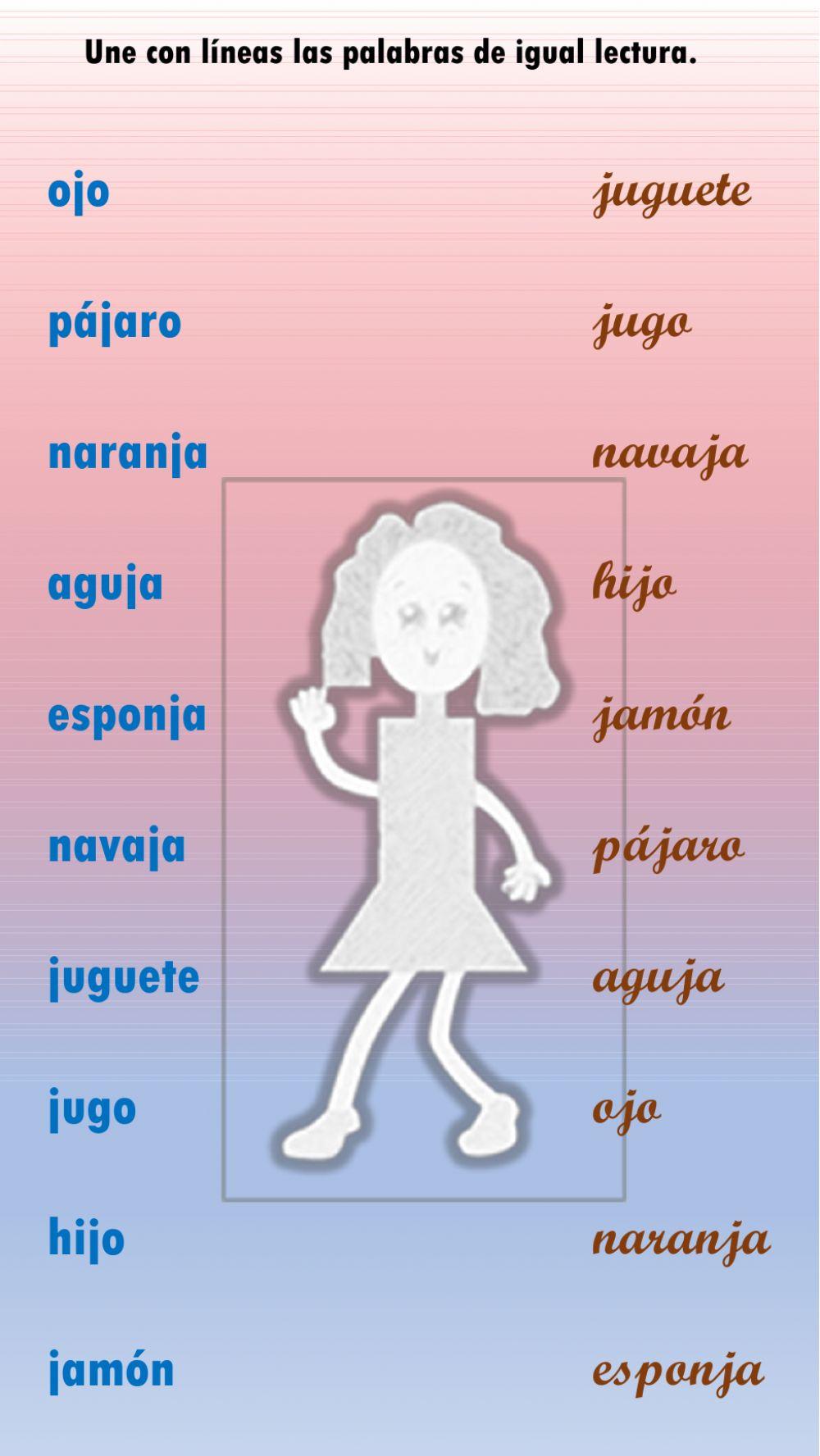 Une con líneas las palabras de igual lectura.