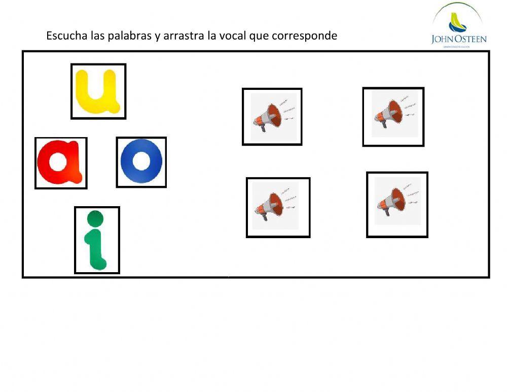 Escucha las palabras y une con las vocales