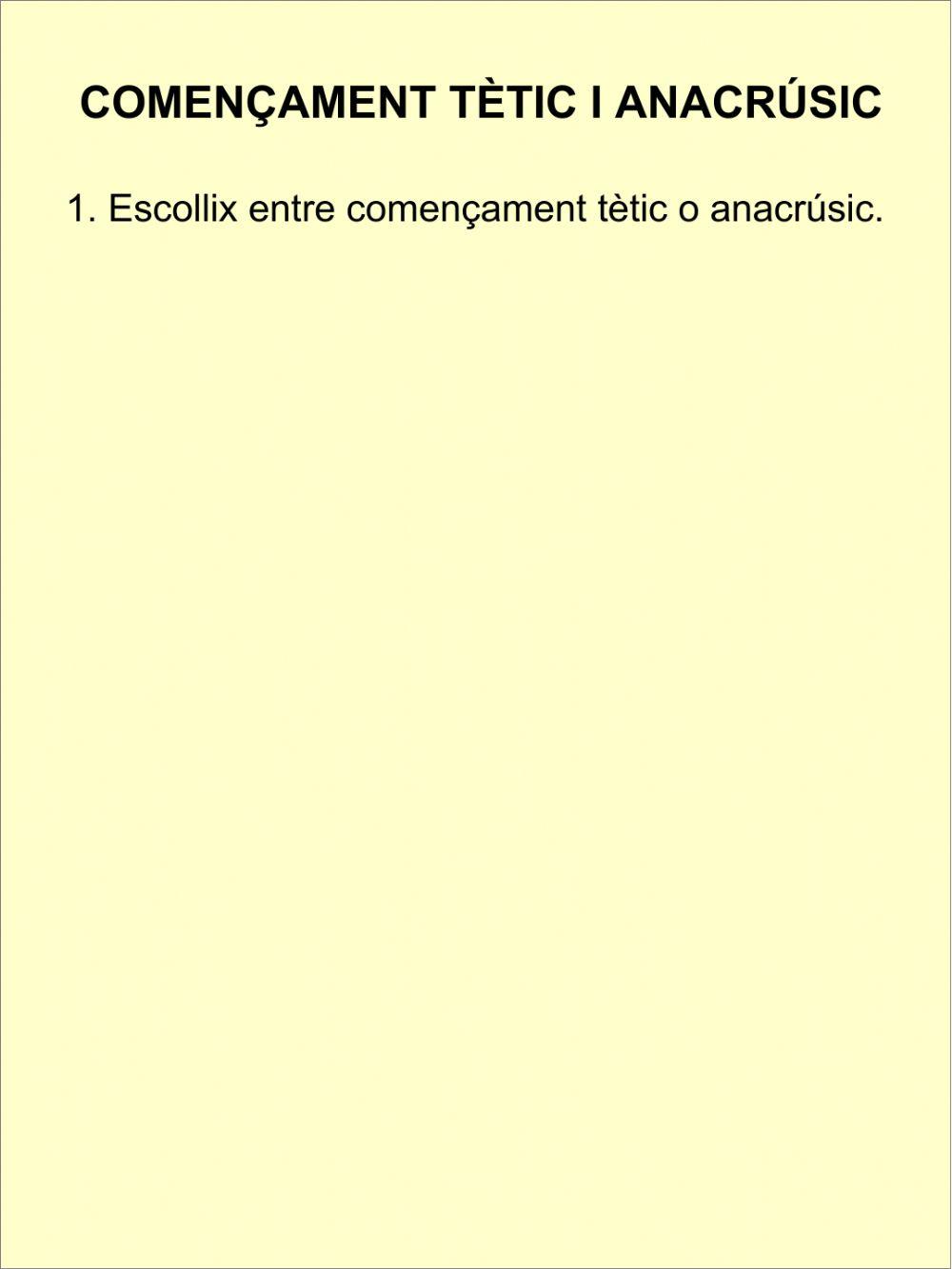 Començament tètic i anacrúsic