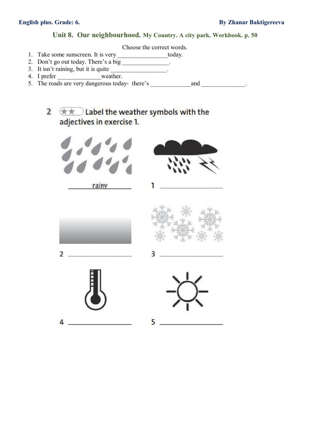 Unit 6 Travel and holidays. Weather conditions