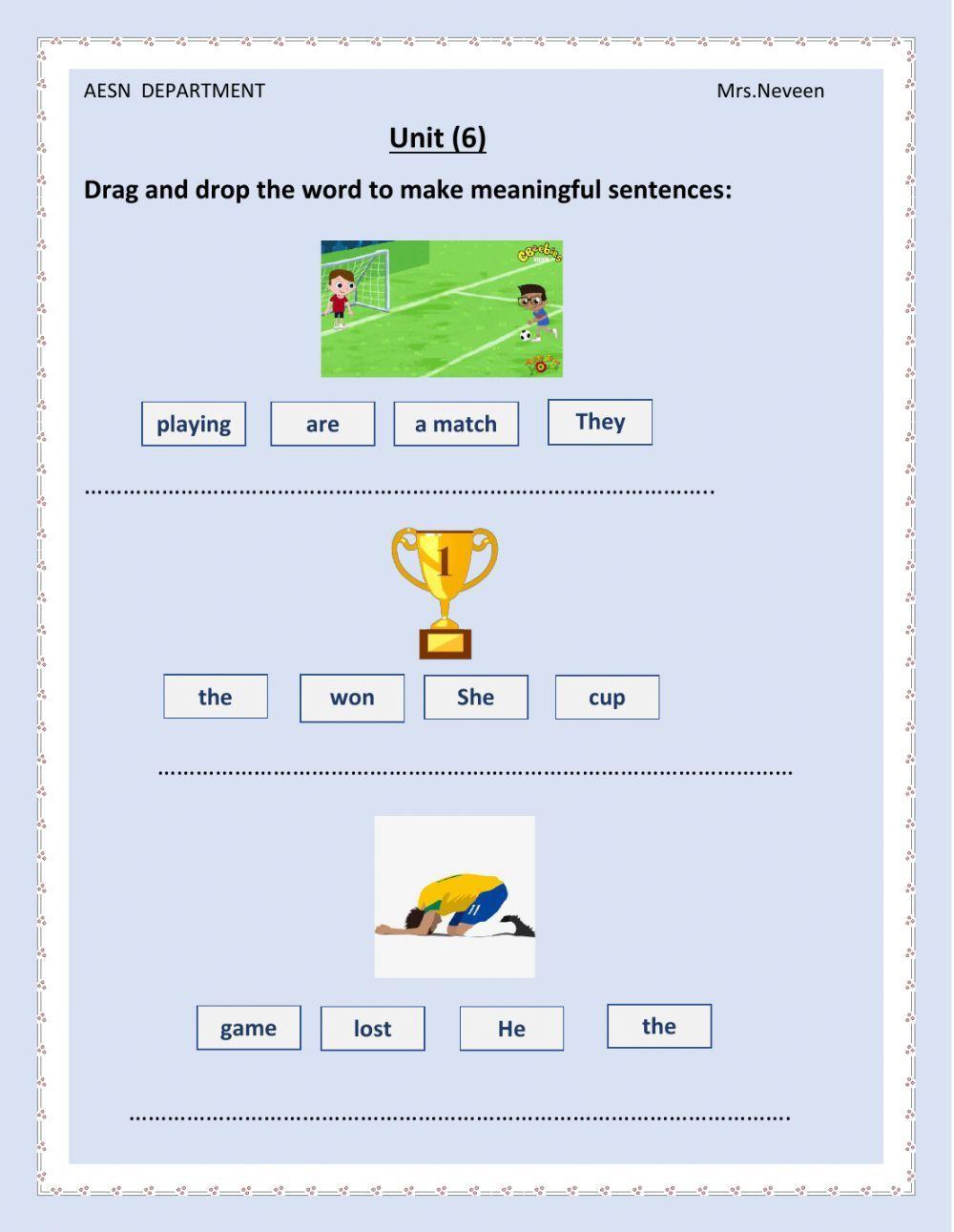 Re-arrange the sentences