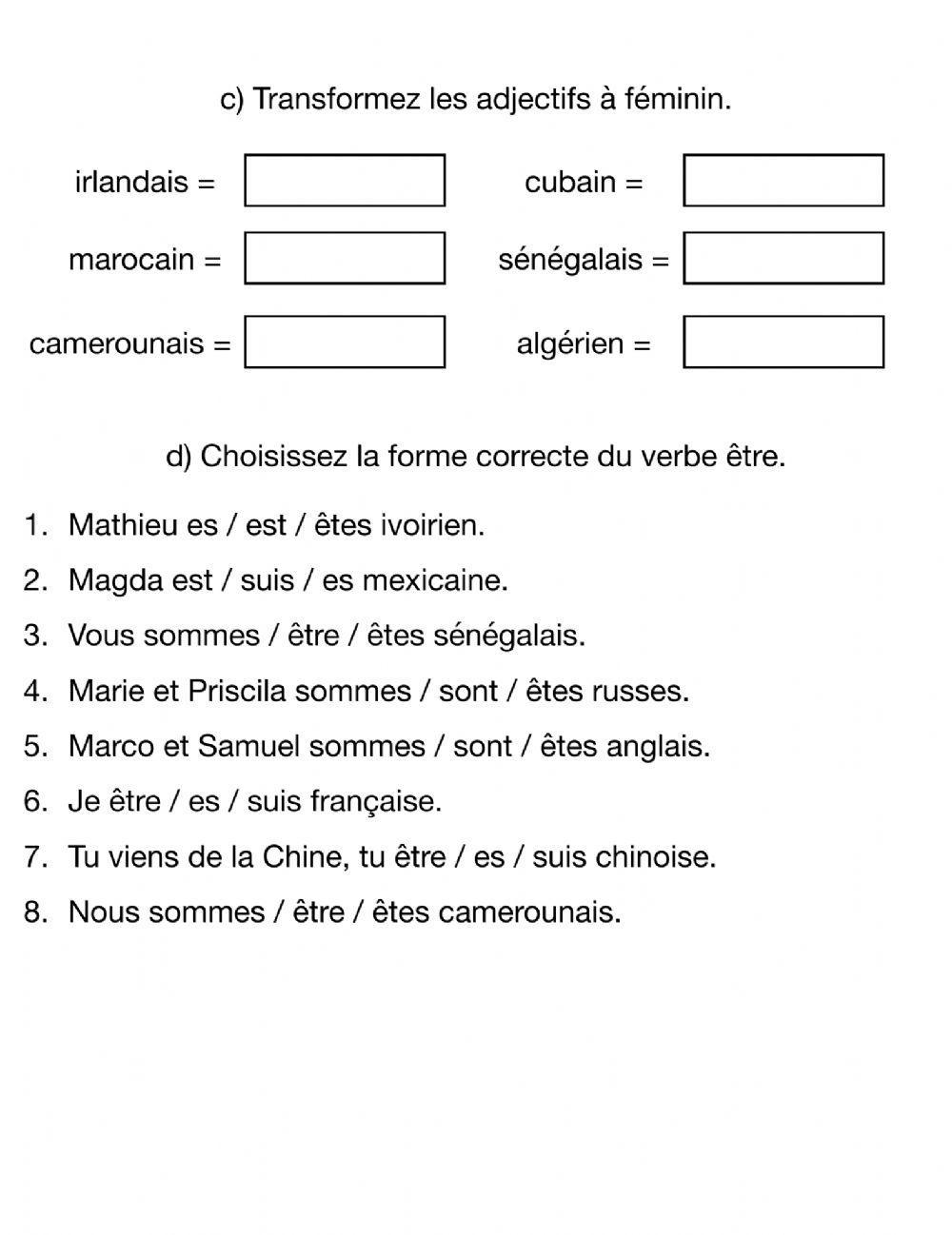 Les adjectifs de nationalité Les adjectifs de nationalité