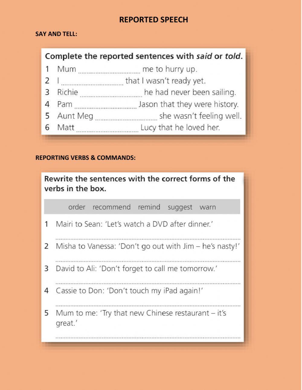 REPORTED SPEECH Reporting verbs, commands and questions. Say and tell.