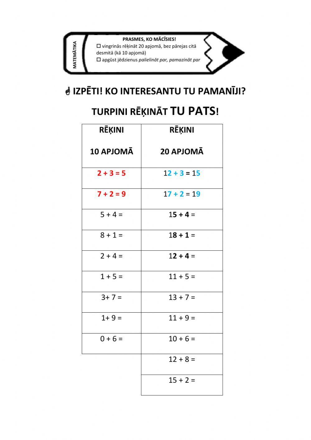 20 apjomā bez pārejas. Palielini par, pamazini par.