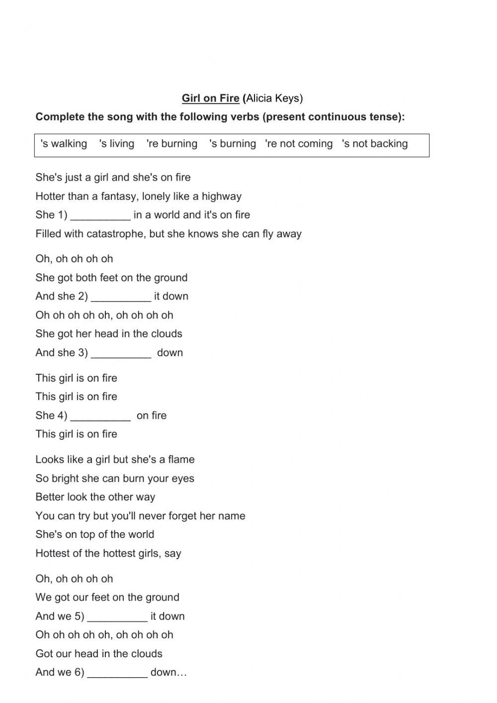 Girl on fire - present continuous