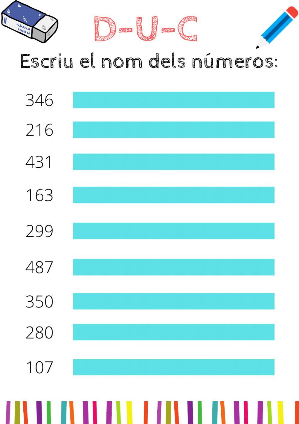 Escriu el nom dels números