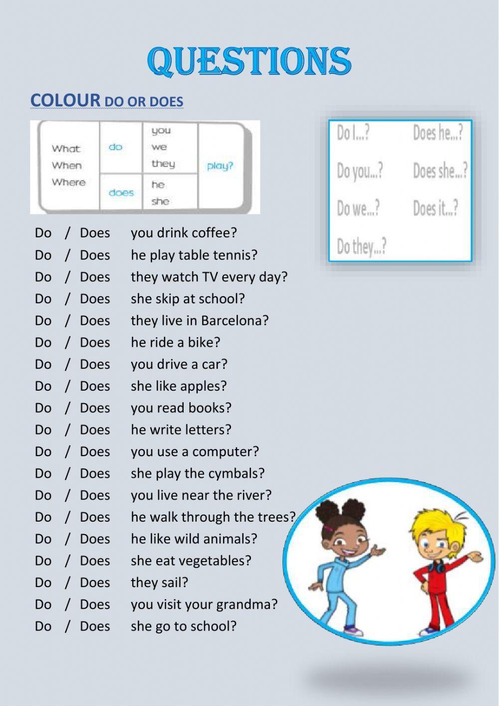 QUESTIONS (WH- QUESTIONS and DO-DOES)