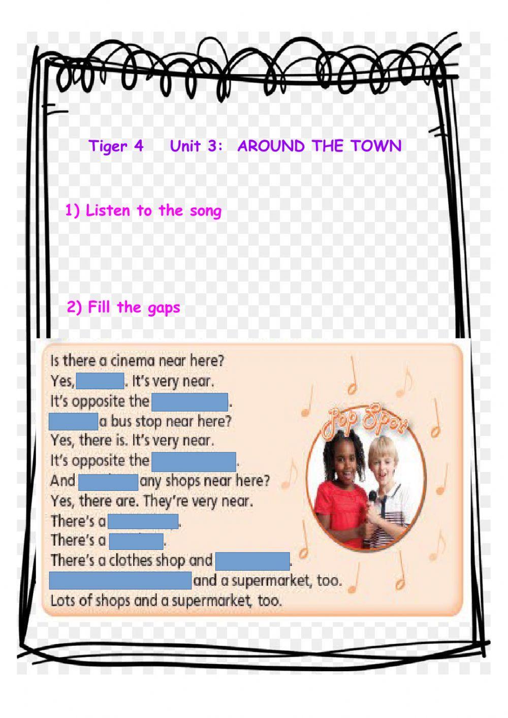 Tiger 4 Unit 3 Song: Near here