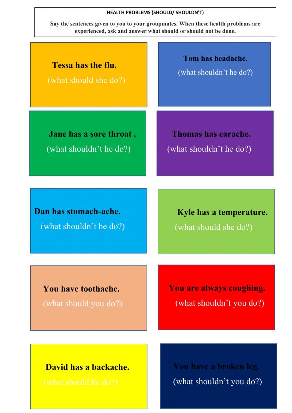 HEALTH PROBLEMS( should- shouldn't)