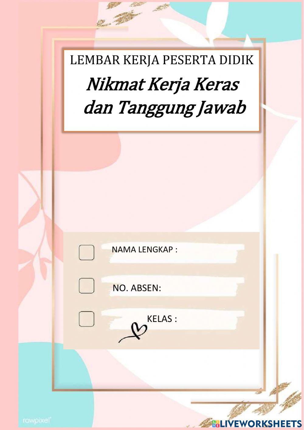 Nikmat kerja keras dan tanggung jawab