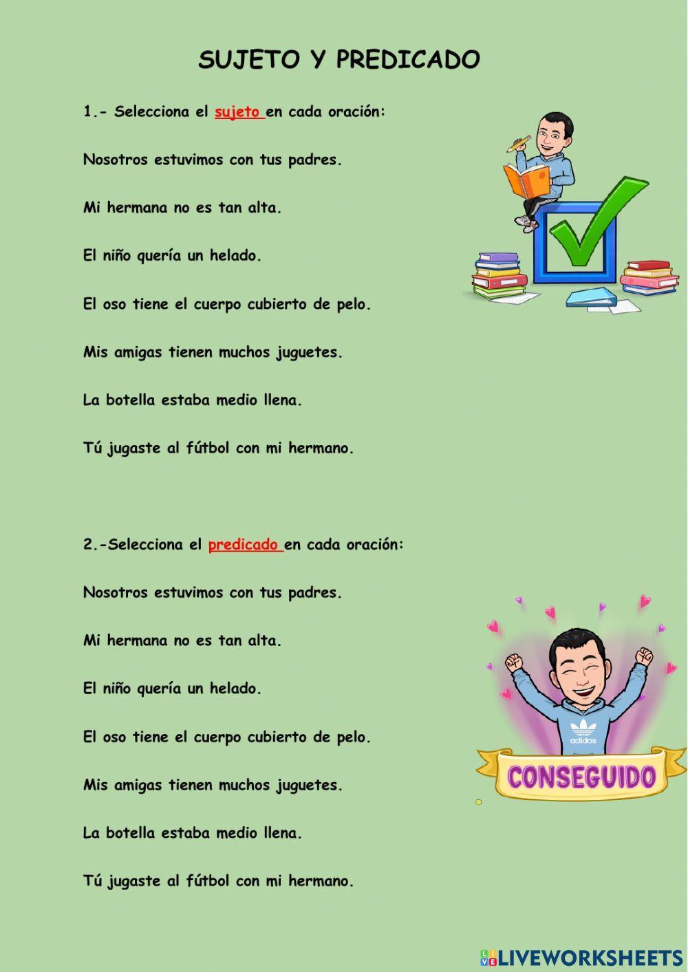 Sujeto y predicado Sujeto y predicado