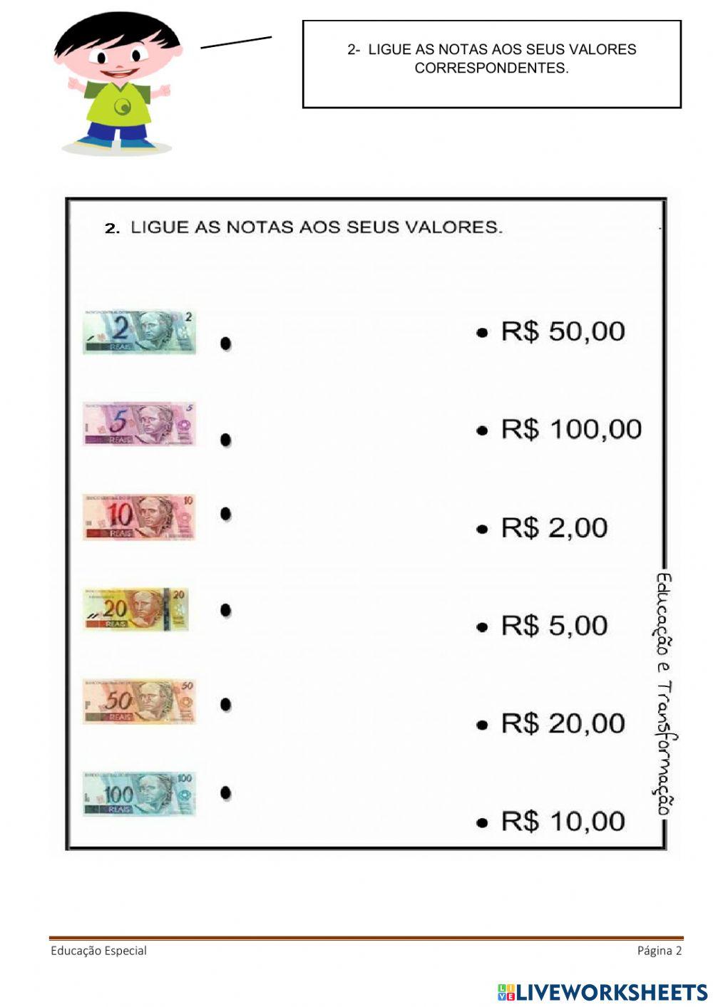 Sistema Monetário: Brasileiro - Cédulas e Moedas