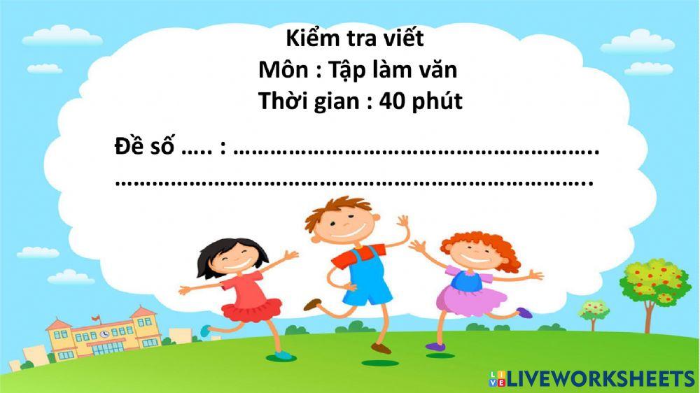 Kiểm tra viết thứ 6 15 -10