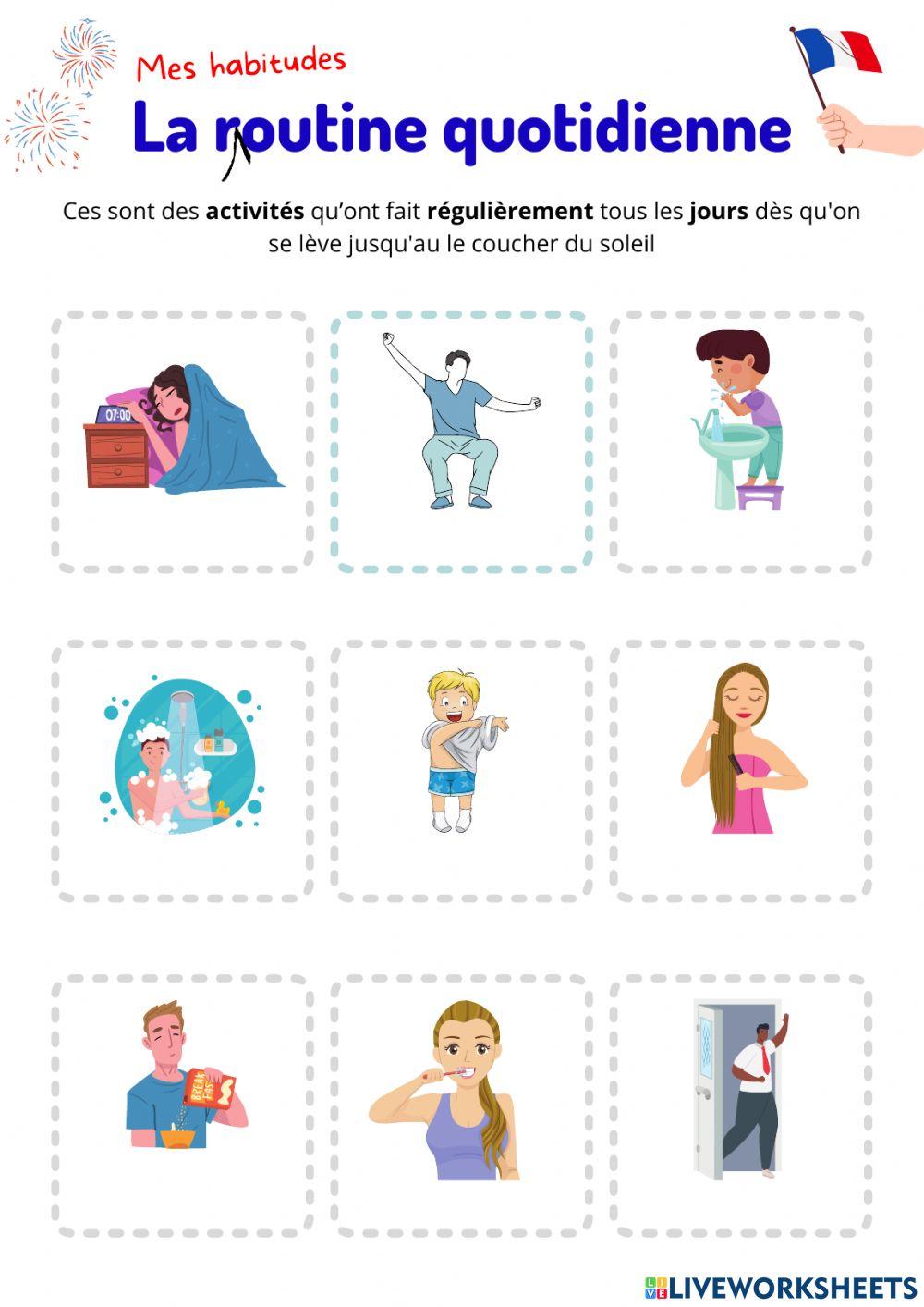 La routine quotidienne