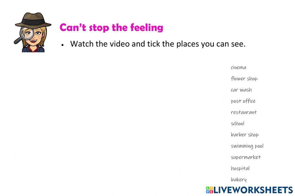 Can't stop the feeling PLACES