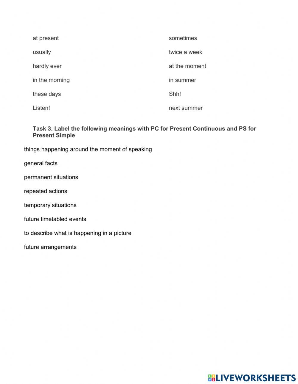 Present simple and continuous