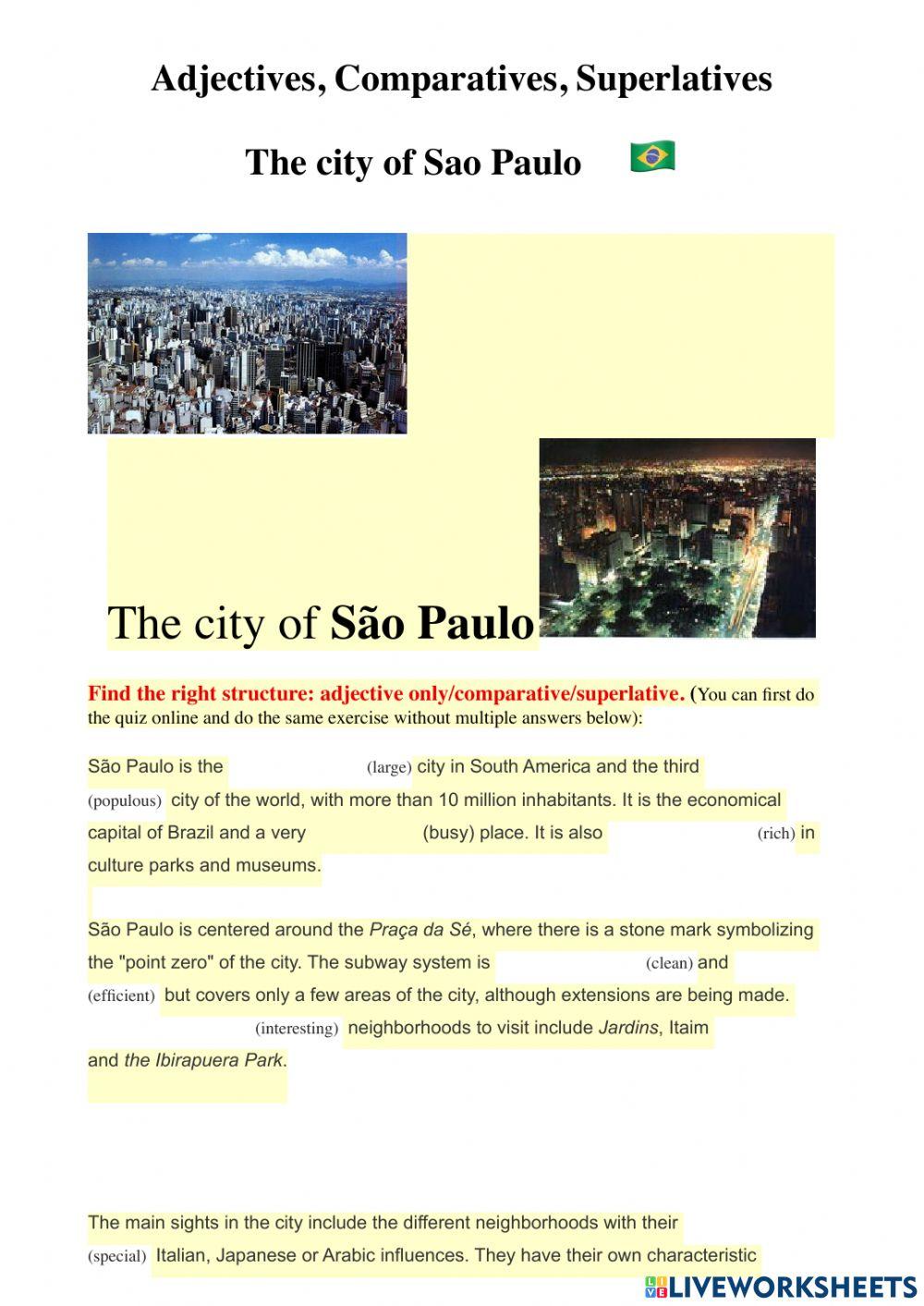 Adjectives, comparatives, superlatives Sao Paulo