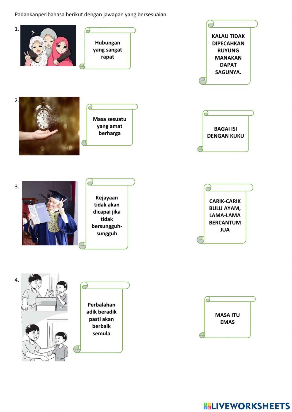Padankan peribahasa berikut