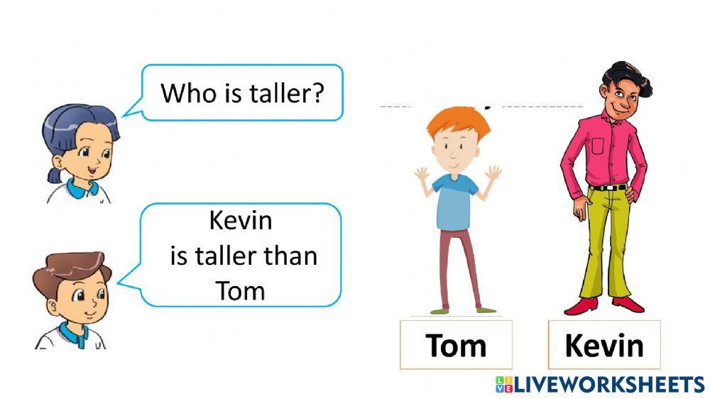 Who is taller?