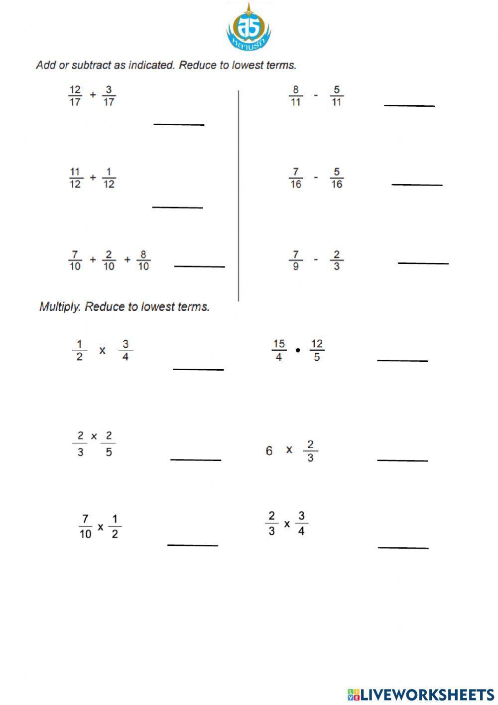 Add, subtract, multiply, or divide fractions Add, subtract, multiply, or divide fractions