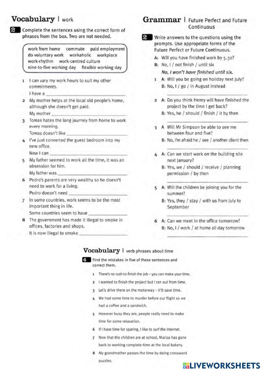 Expression with GET + Future Perfect-Continuous