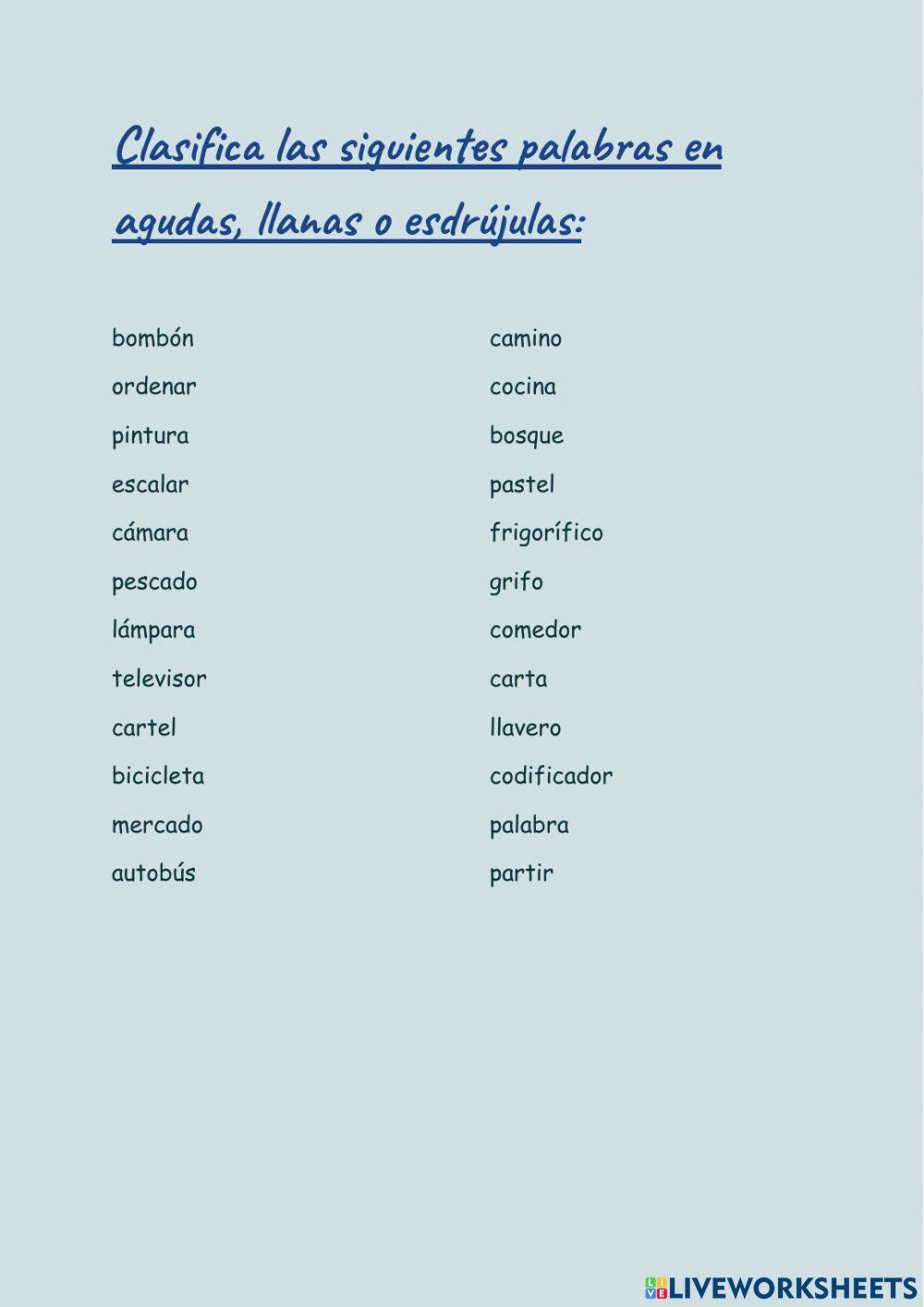 Palabras llanas, agudas o esdrújulas