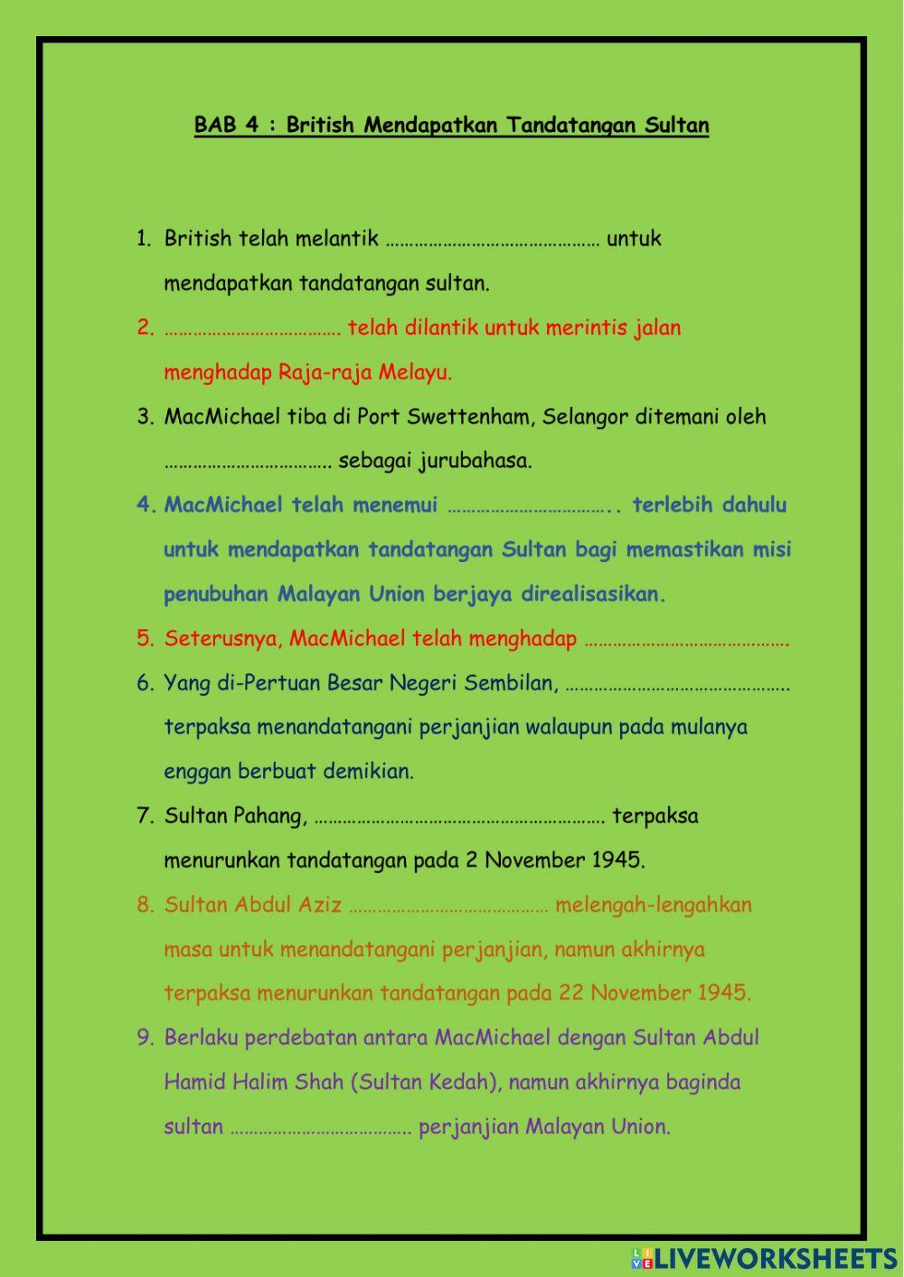 BAB 4 : British mendapatkan tandatangan Sultan