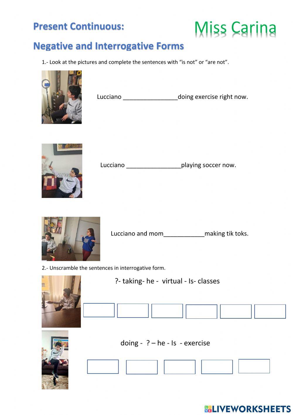 Present Continuous - Negative and Interrogative Forms