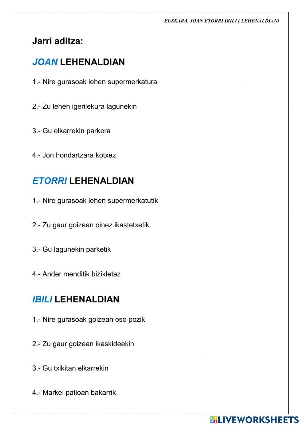 Joan etorri ibili lehenaldian