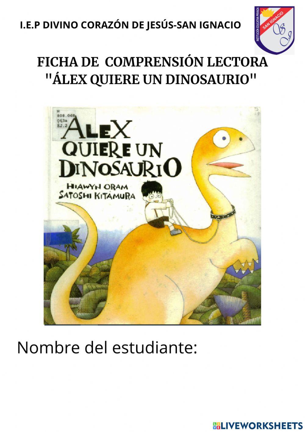 Ficha de comprensión lectora -Álex quiere un dinosaurio-