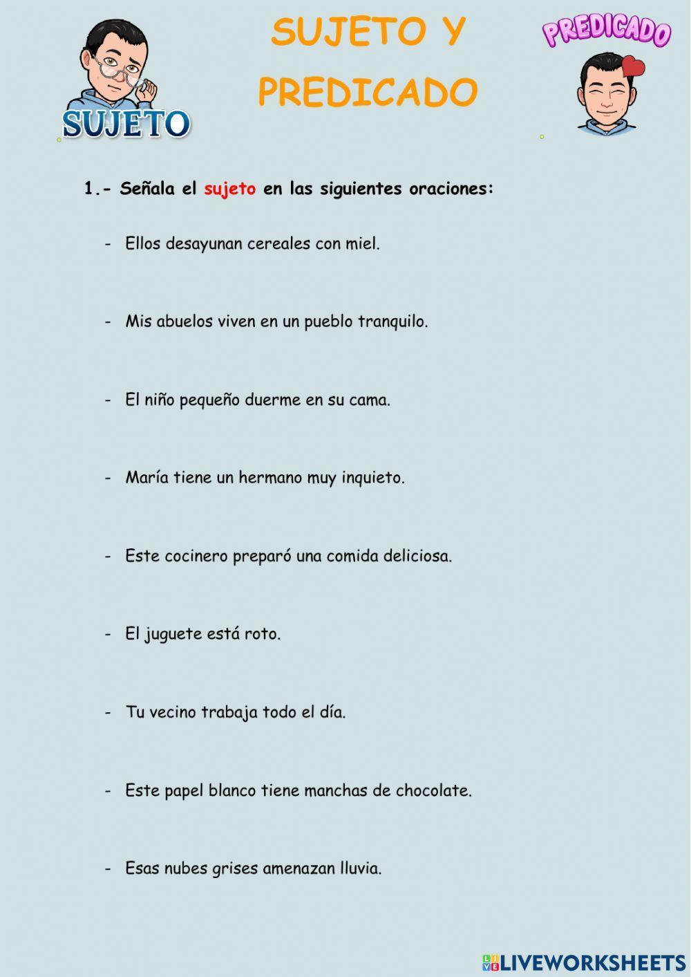 Sujeto y Predicado Sujeto y Predicado