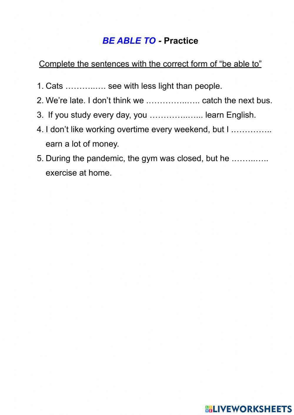 BE ABLE TO Present, Past, Future