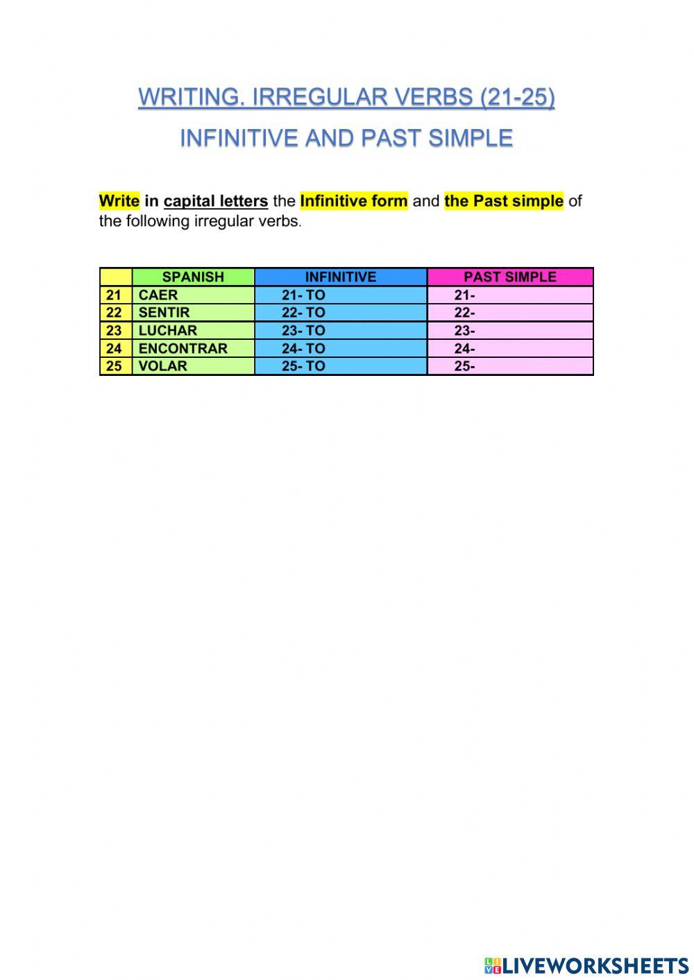 4-irregular verbs.infinitive - past simple.21-25.writing