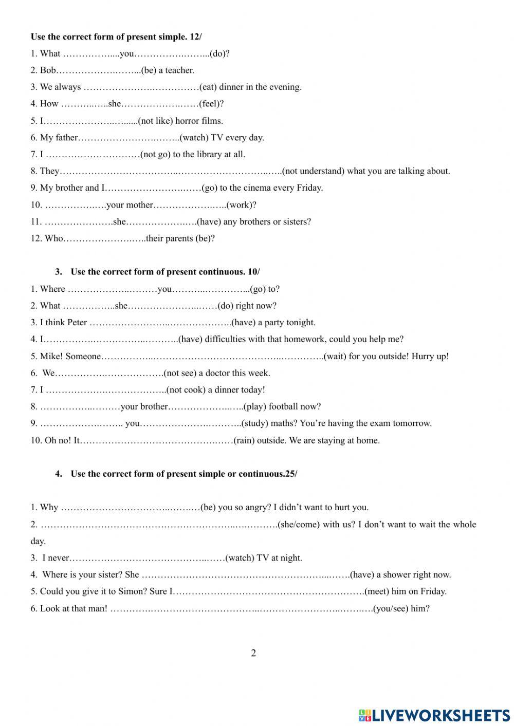 Present Simple - Present Continuous