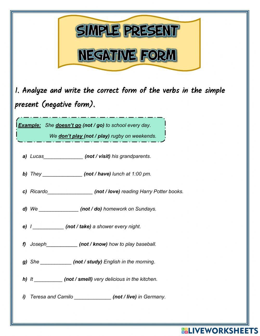 Negative sentences in simple present.