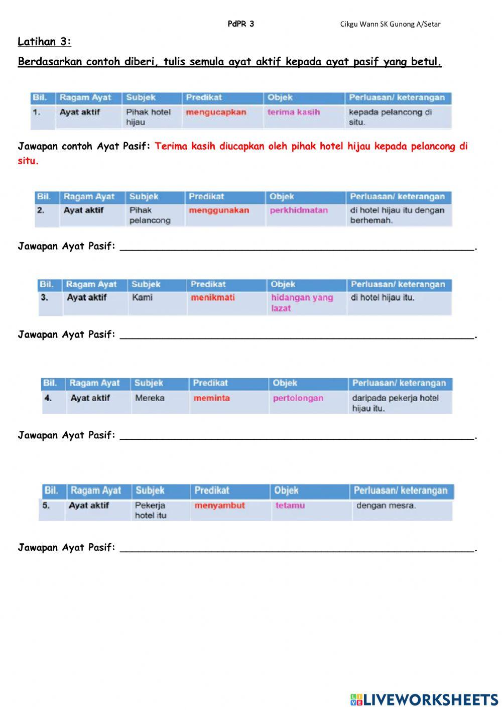 Latihan 3 : Menukar Ayat Aktif kepada Ayat Pasif