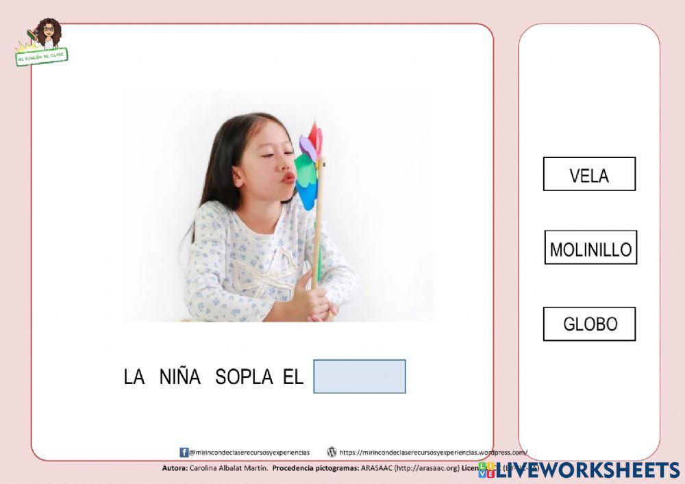 Frase: La niña sopla el molinillo