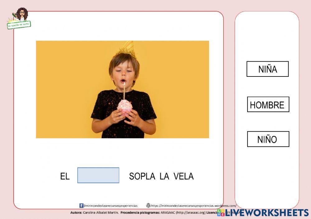 Frase: El niño sopla la vela