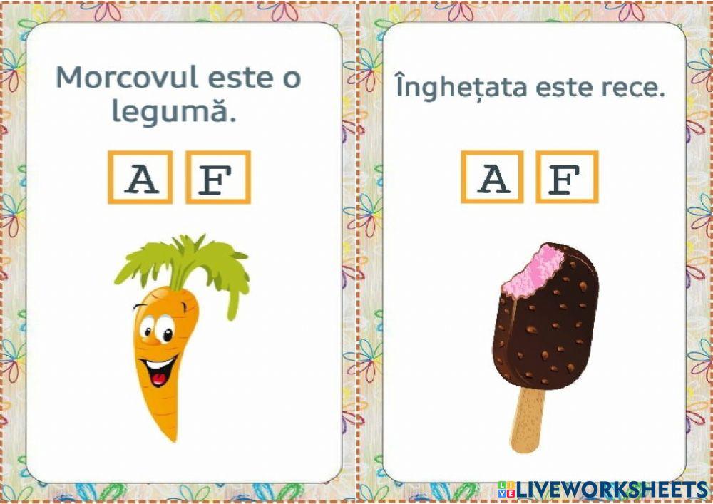 Popoziții- adevărat- fals Popoziții- adevărat- fals