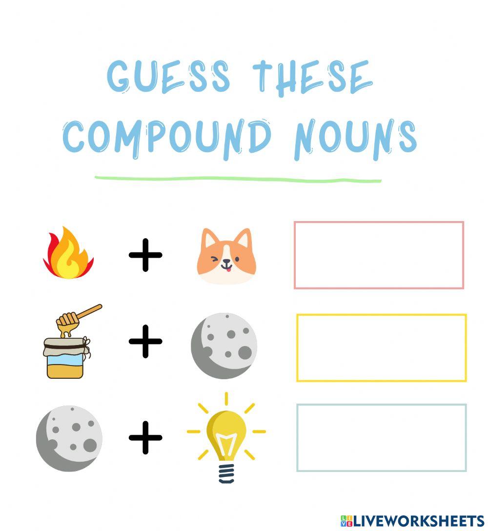 Guess these compound nouns