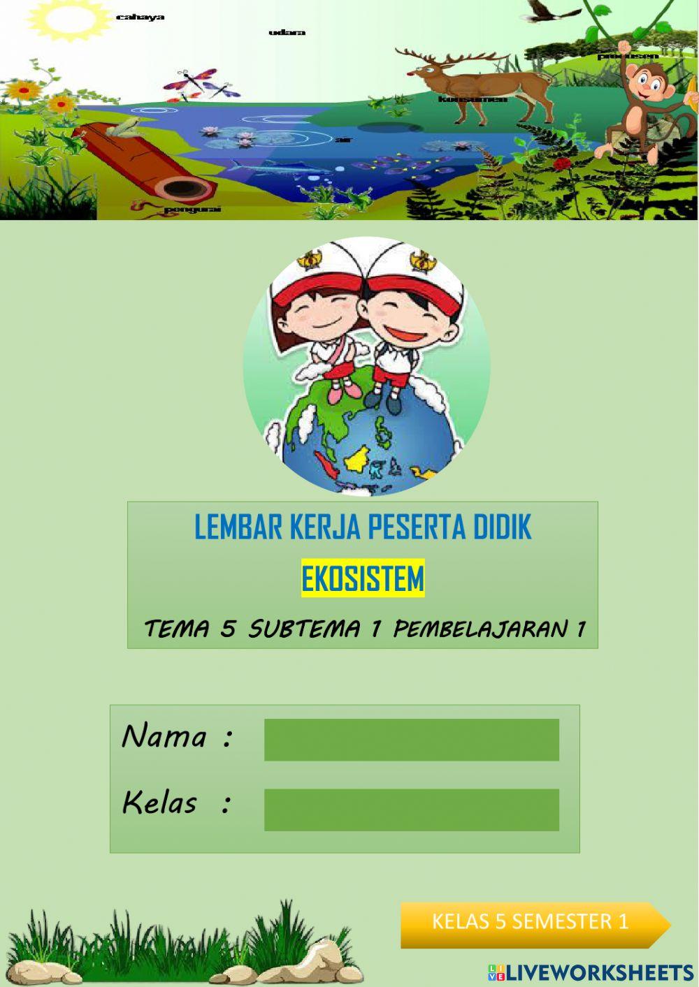 LKPD Kelas 5 Tema 5 Sub 1 Pembelajaran 1