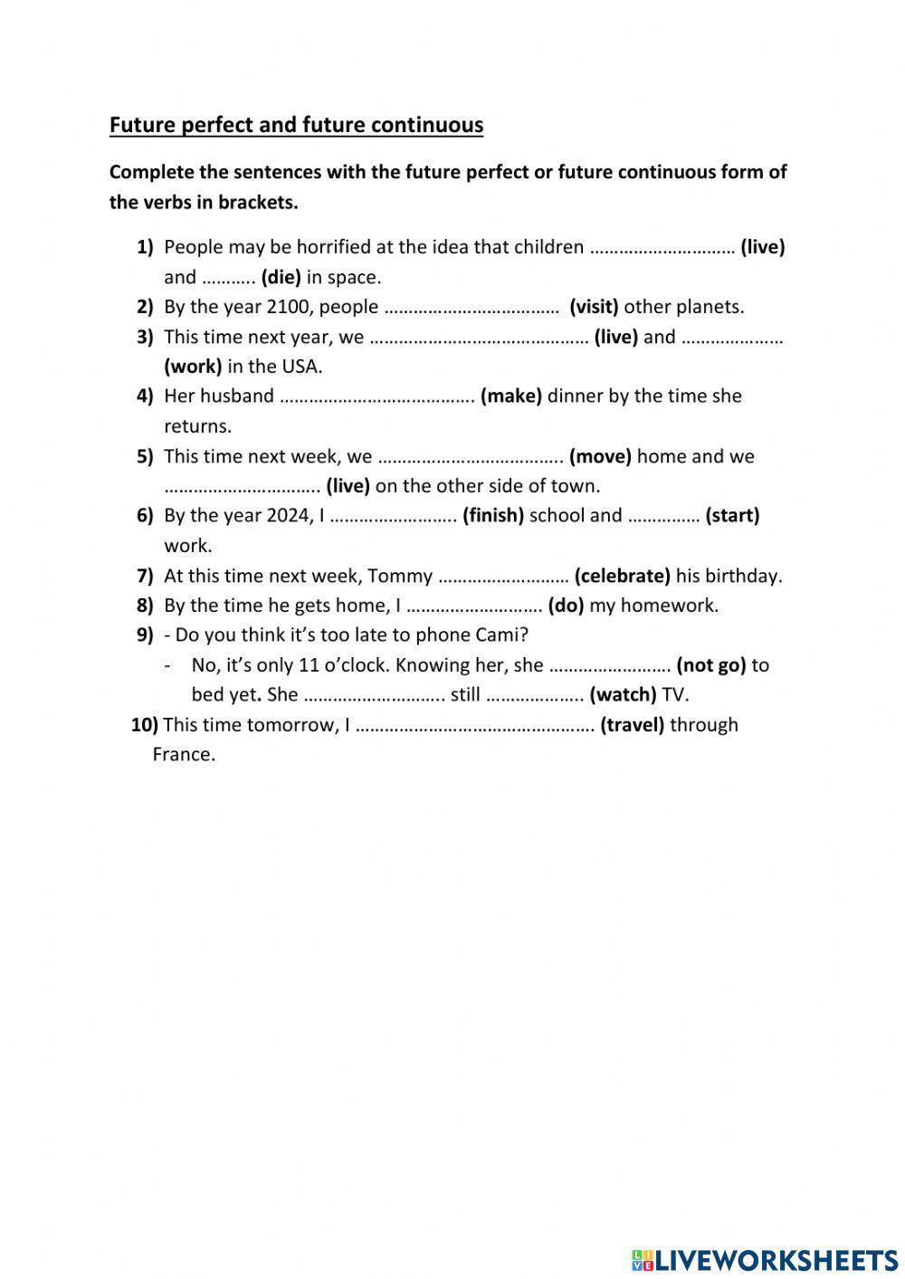 Future perfect and future continuous