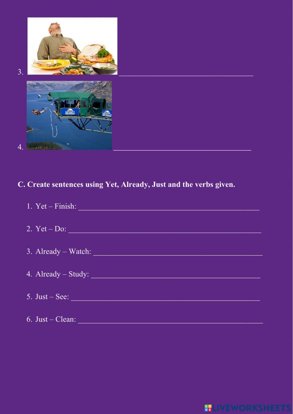 Present perfect: already, just and yet