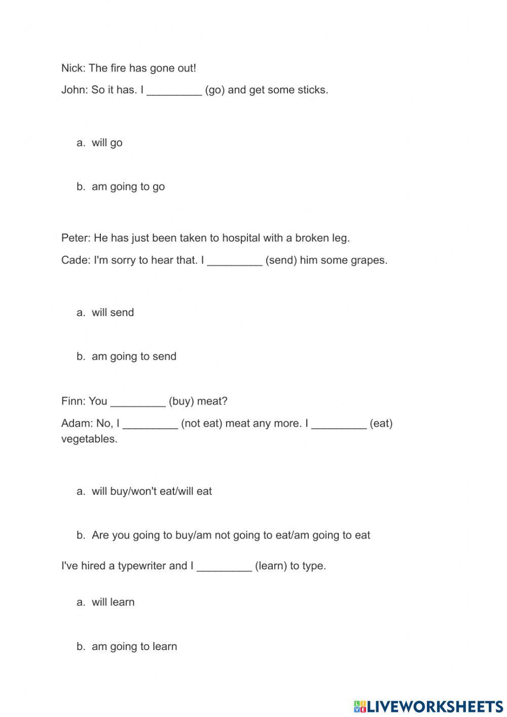 Will be-Be going to-Present continuous