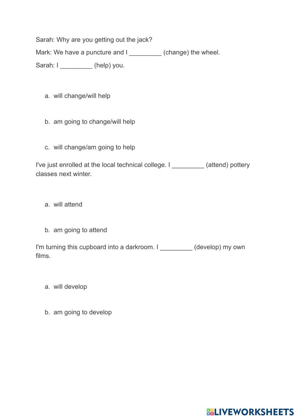 Will be-Be going to-Present continuous