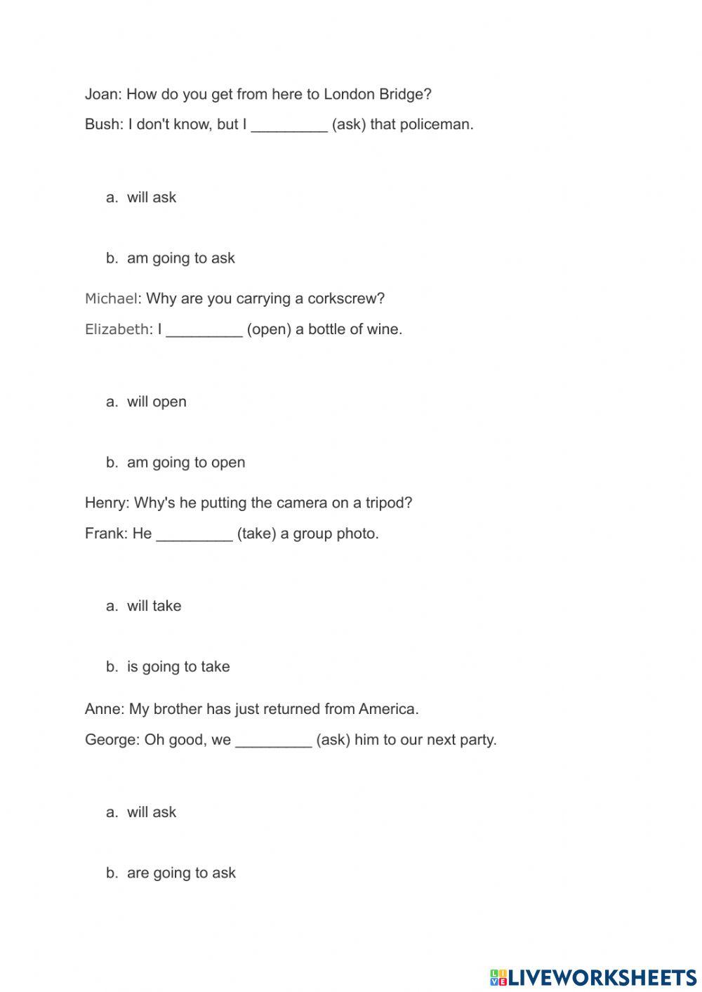 Will be-Be going to-Present continuous