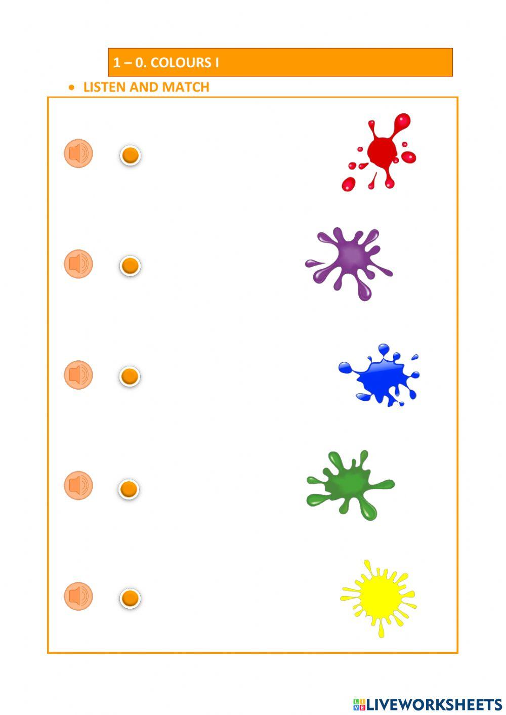 1-0. COLOURS I. LISTEN, READ AND MATCH