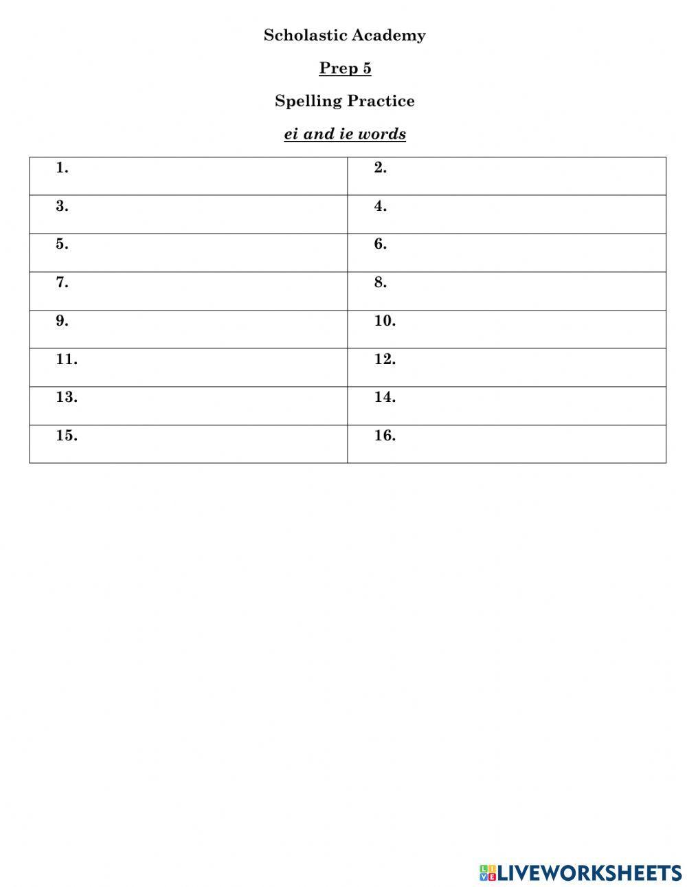 Spelling praacice ei and ie words worksheet live worksheets