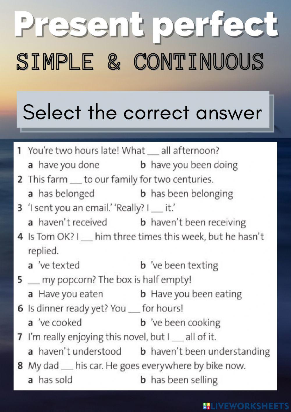 Present perfect simple & continuous