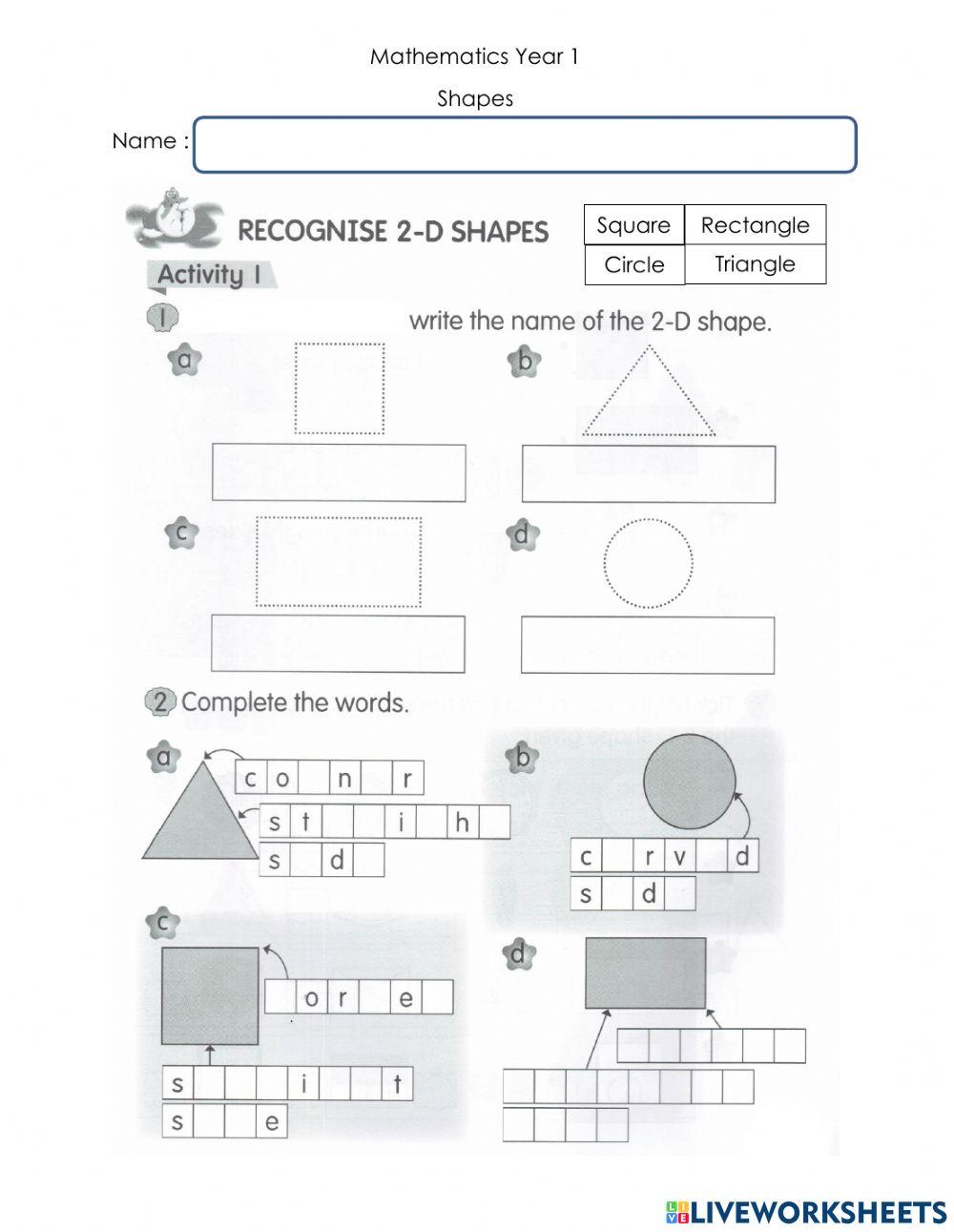 Recognise 2-d shapes Recognise 2-d shapes
